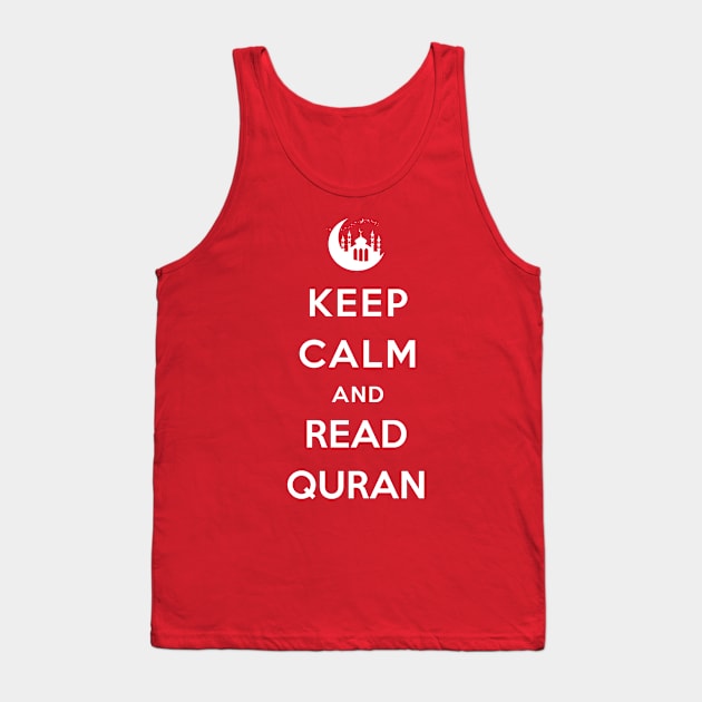 Keep Calm and Read Quran Tank Top by Daskind